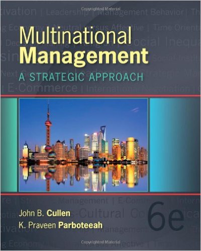 Test Bank for Multinational Management A strategic approach 6th Edition by John B. Cullen