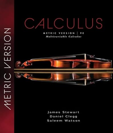 Test Bank for Multivariable Calculus Metric Edition 9th Edition by James Stewart