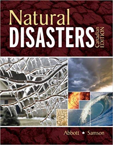 Test Bank for Natural Disasters 1st Canadian Edition by Patrick Leon Abbott