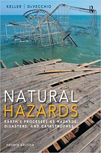 Test Bank for Natural Hazards 4th Edition by Edward A. Keller
