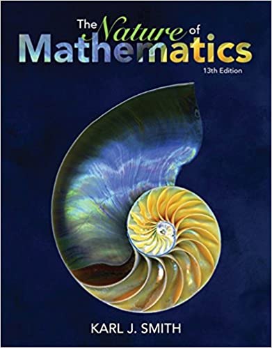 Test Bank for Nature of Mathematics 13th Edition by Karl J. Smith