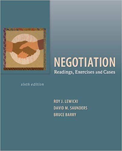 Test Bank for Negotiation Readings Exercises and Cases 6th Edition by Roy Lewicki