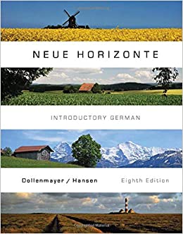 Test Bank for Neue Horizonte World Languages 8th Edition by David Dollenmayer