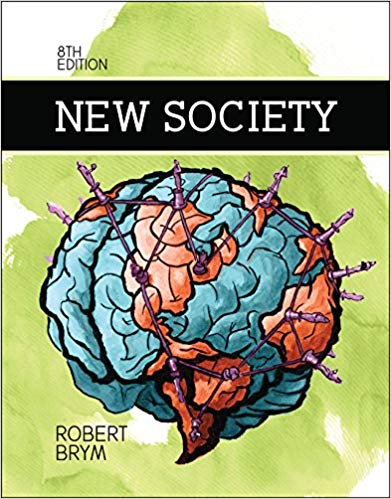 Test Bank for New Society 8th Edition by Robert J. Brym