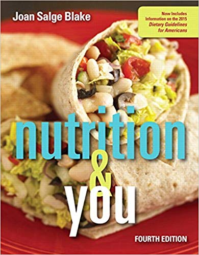 Test Bank for Nutrition and You 4th Edition by Joan Salge Blake