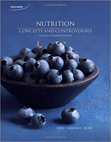 Test Bank for Nutrition Concepts and Controversies 2nd canadian Edition by Frances Sizer