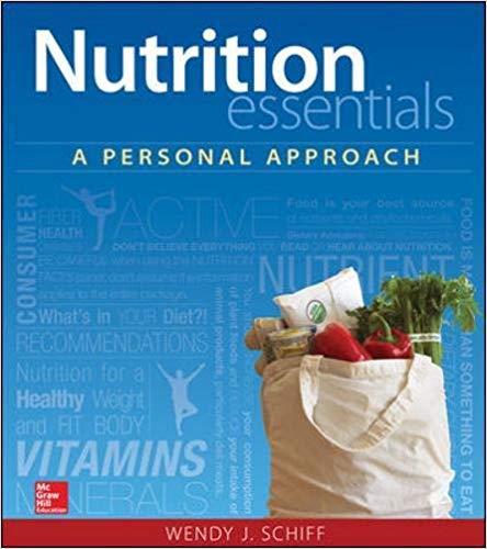 Test Bank for Nutrition Essentials A Personal Approach 1st Edition by Wendy J Schiff