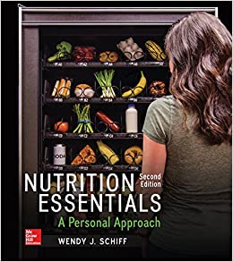 Test Bank for Nutrition Essentials A Personal Approach 2nd Edition by Wendy Schiff