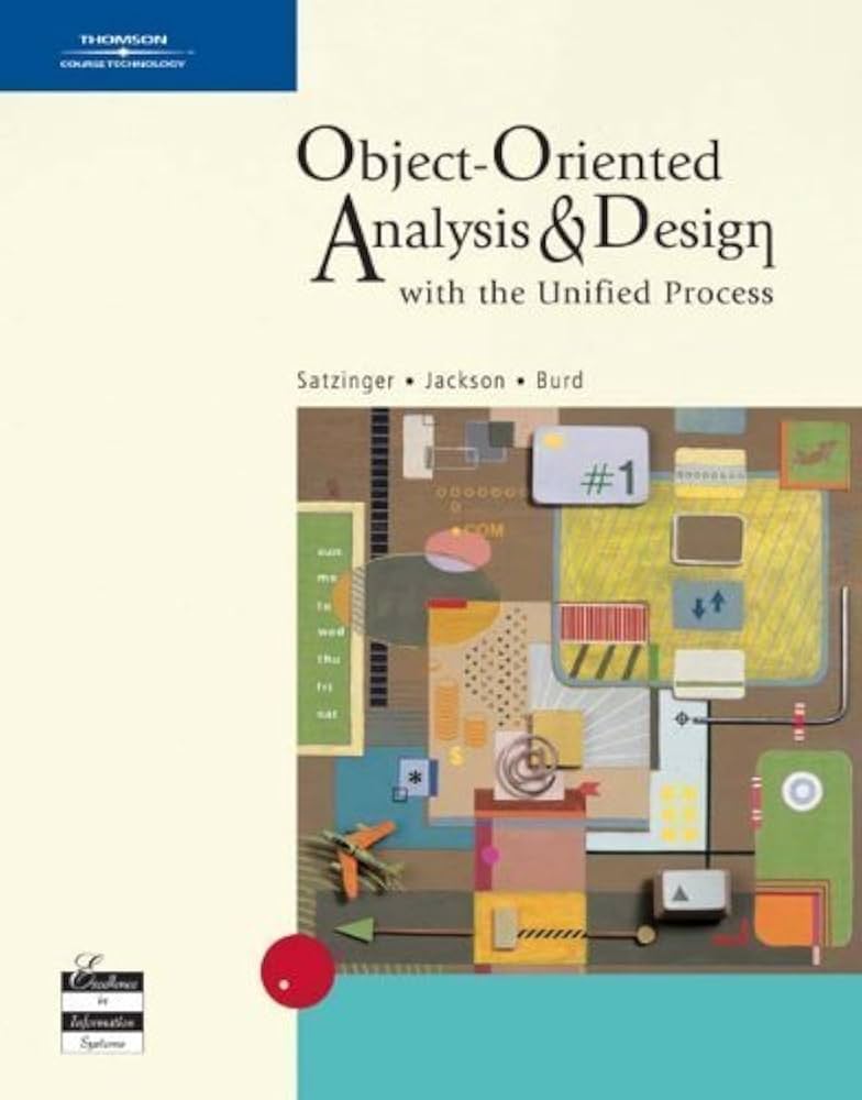Test Bank for Object Oriented Analysis and Design with the Unified Process 1st Edition by John W. Satzinger