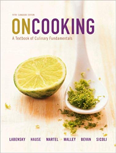 Test Bank for On Cooking A Textbook of Culinary Fundamentals 5th Canadian Edition by Sarah R. Labensky
