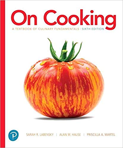 Test Bank for On Cooking A Textbook of Culinary Fundamentals 6th Edition by Sarah R. Labensky