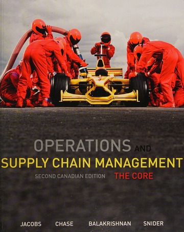 Test Bank for Operations and Supply Chain Management 2nd Canadian Edition by Jacobs