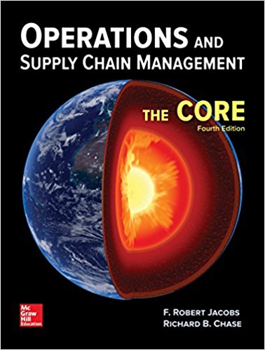 Test Bank for Operations and Supply Chain Management The Core 4th Edition by F. Robert Jacobs