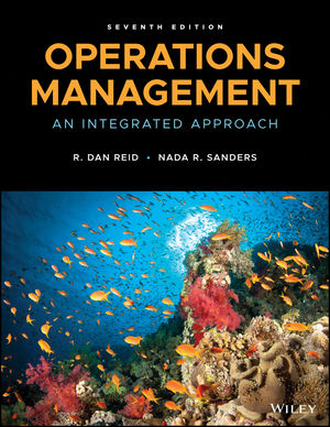 Test Bank for Operations Management An Integrated Approach Enhanced eText 7th Edition by Reid Sanders