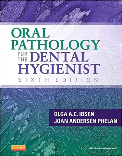 Test Bank for Oral Pathology for the Dental Hygienist 6th Edition by Olga A. C. Ibsen