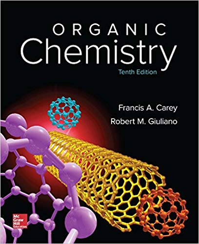 Test Bank for Organic Chemistry 10th Edition by Francis Carey - Organic Chemistry by Francis Carey