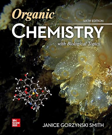 Test Bank for Organic Chemistry with Biological Topics 6th Edition by Janice Smith and Heidi Vollmer Snar