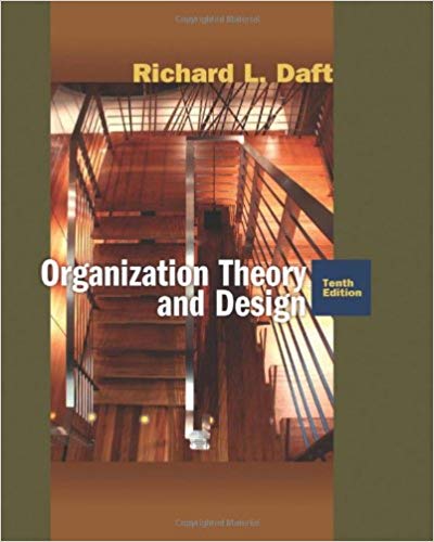 Test Bank for Organization Theory and Design 10th Edition by Richard L. Daft