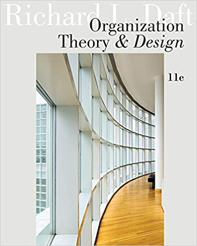 Test Bank for Organization Theory and Design 11th Edition by Richard L. Daft