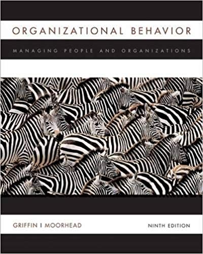 Test Bank for Organizational Behavior Managing People and Organizations 9th Edition by Ricky W. Griffin