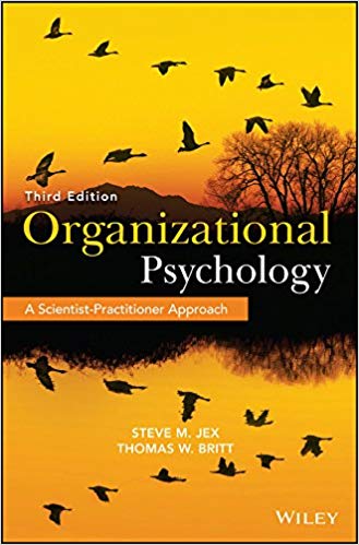 Test Bank for Organizational Psychology 3rd Edition by Steve M. Jex