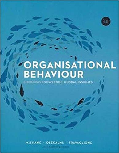 Test Bank for Organizationl Behavior Emerging Knowledge Global Insights 4th Edition by Steven McShane