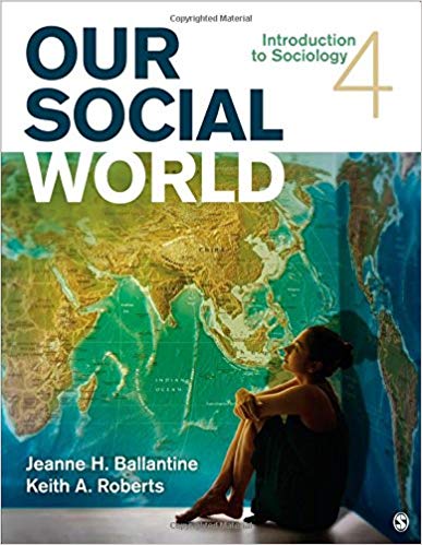 Test Bank for Our Social World 4th Edition by Jeanne H. Ballantine