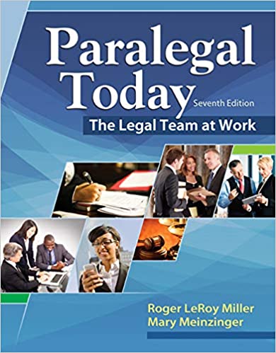 Test Bank for Paralegal Today The Legal Team at Work 7th Edition by Roger LeRoy Miller