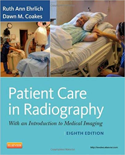 Test Bank for Patient Care in Radiography 8th Edition by Ruth Ann Ehrlich
