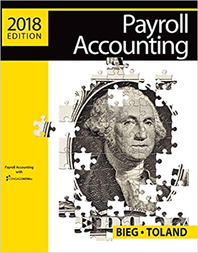 Test Bank for Payroll Accounting 2018 28th Edition by Bernard J. Bieg