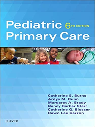 Test Bank for Pediatric Primary Care 6th Edition by Catherine E. Burns