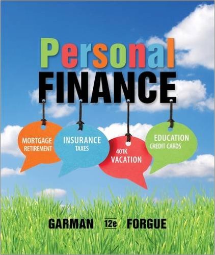 Test Bank for Personal Finance 12th Edition by E. Thomas Garman