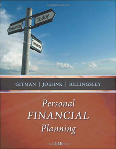 Test Bank for Personal Financial Planning 12th Edition by Lawrence J. Gitman