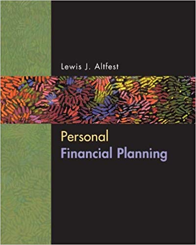 Test Bank for Personal Financial Planning 1st Edition by Lewis Altfest