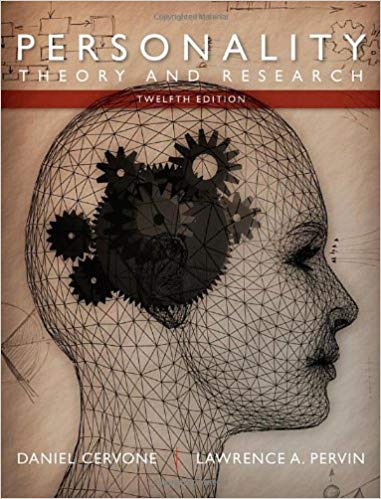 Test Bank for Personality Theory and Research 12th Edition by Daniel Cervone
