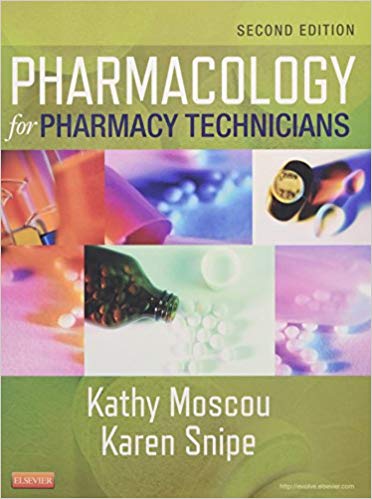 Test Bank for Pharmacology for Pharmacy Technicians 2nd Edition by Kathy Moscou RPh MPH PhD candidate PPRC Fellow
