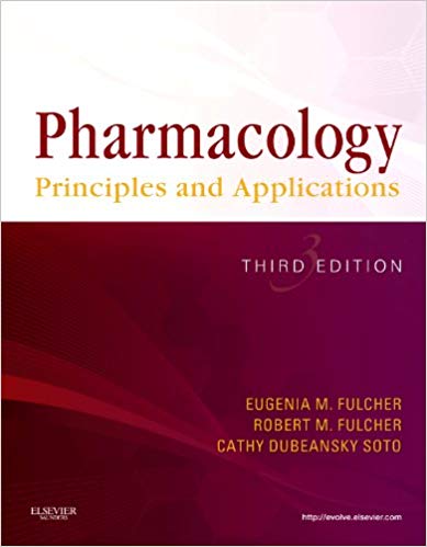 Test Bank for Pharmacology Principles and Applications 3rd Edition by Eugenia M. Fulcher