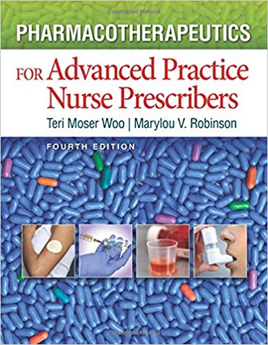Test Bank for Pharmacotherapeutics for Advanced Practice Nurse Prescribers 4th Edition by Woo