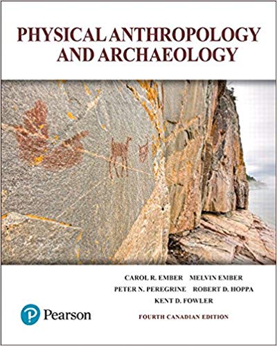 Test Bank for Physical Anthropology and Archaeology 4th Canadian Edition by Carol R. Ember