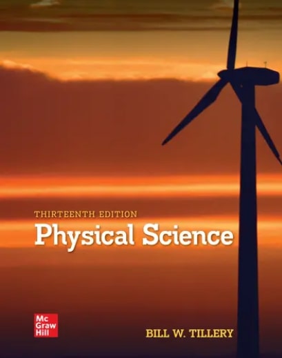 Test Bank for Physical Science 13th Edition By Bill Tillery