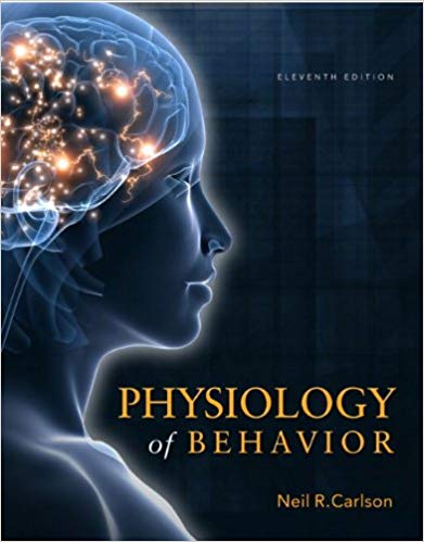 Test Bank for Physiology of Behavior 11th Edition by Neil R. Carlson