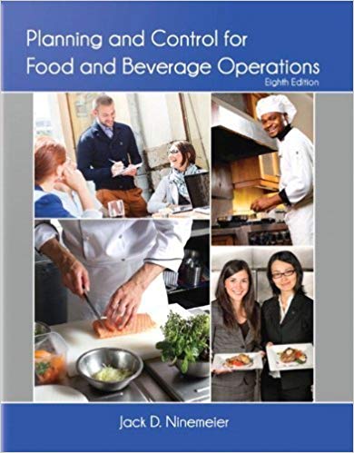 Test Bank for Planning and Control for Food and Beverage Operations 8th Edition by Jack Ninemeier