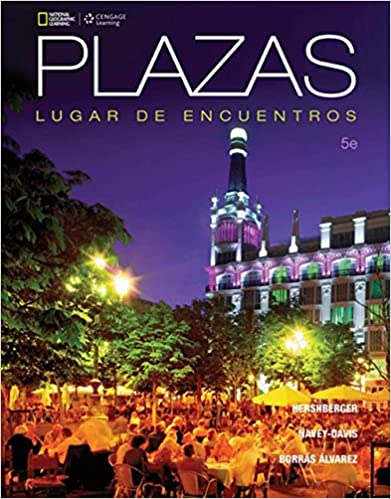 Test Bank for Plazas Lugar De Encuentros 5th Edition by Robert Hershberger