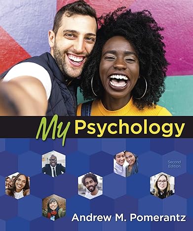 Test Bank for Pomerantz 2e My Psychology 2e