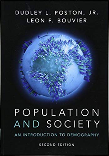 Test Bank for Population and Society An Introduction to Demography 2nd Edition by Poston Jr