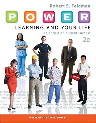 Test Bank for P.O.W.E.R. Learning and Your Life Essentials of Student Success 2nd Edition by Robert S. Feldman