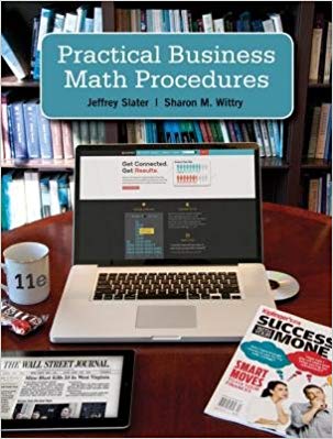 Test Bank for Practical Business Math Procedures 11th Edition by Jeffrey Slater