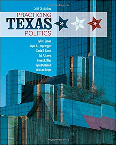 Test Bank for Practicing Texas Politics 16th Edition by Lyle Brown