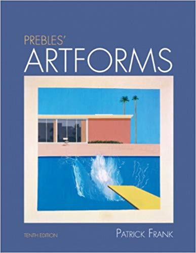 Test Bank for Prebles Artforms An Introduction to the Visual Arts 10th Edition by Patrick Frank