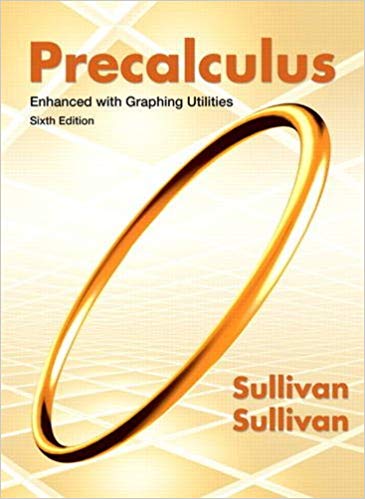 Test Bank for Precalculus Enhanced with Graphing Utilities 6th Edition by Michael Sullivan